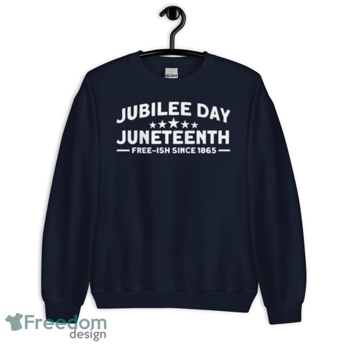 Jubilee Day Juneteenth African Juneteenth Shirt - Unisex Crewneck Sweatshirt-1