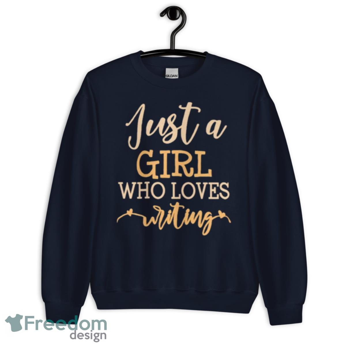 Just A Girl Who Loves Writing Shirt - Unisex Crewneck Sweatshirt-1