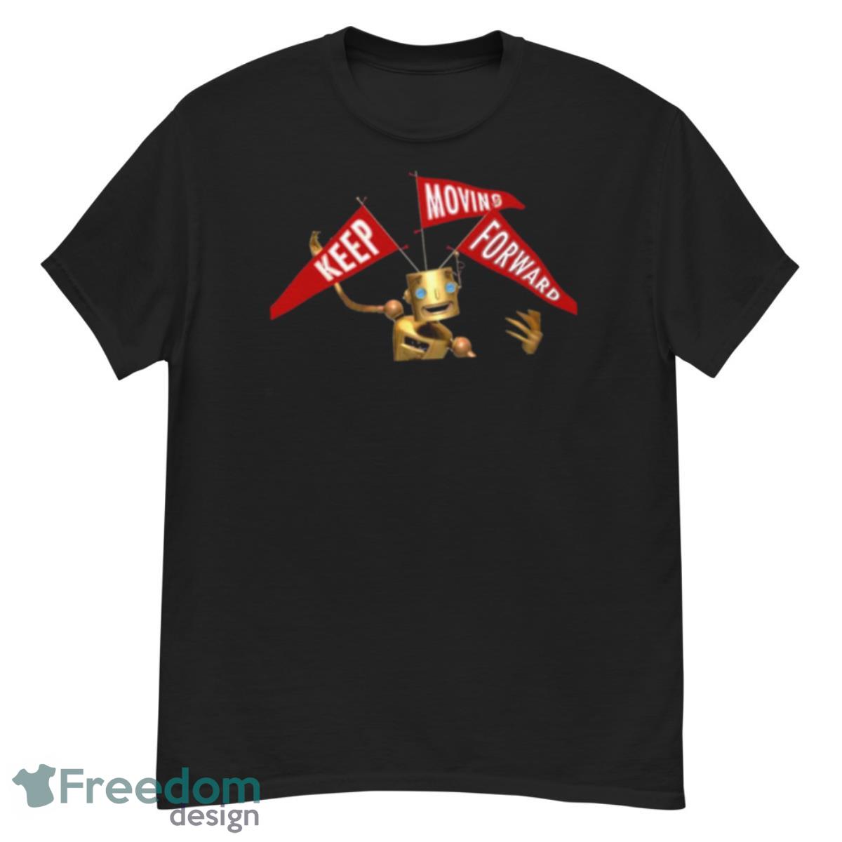 Keep Moving Forward Red Sign Meet The Robinsons Shirt - G500 Men’s Classic T-Shirt