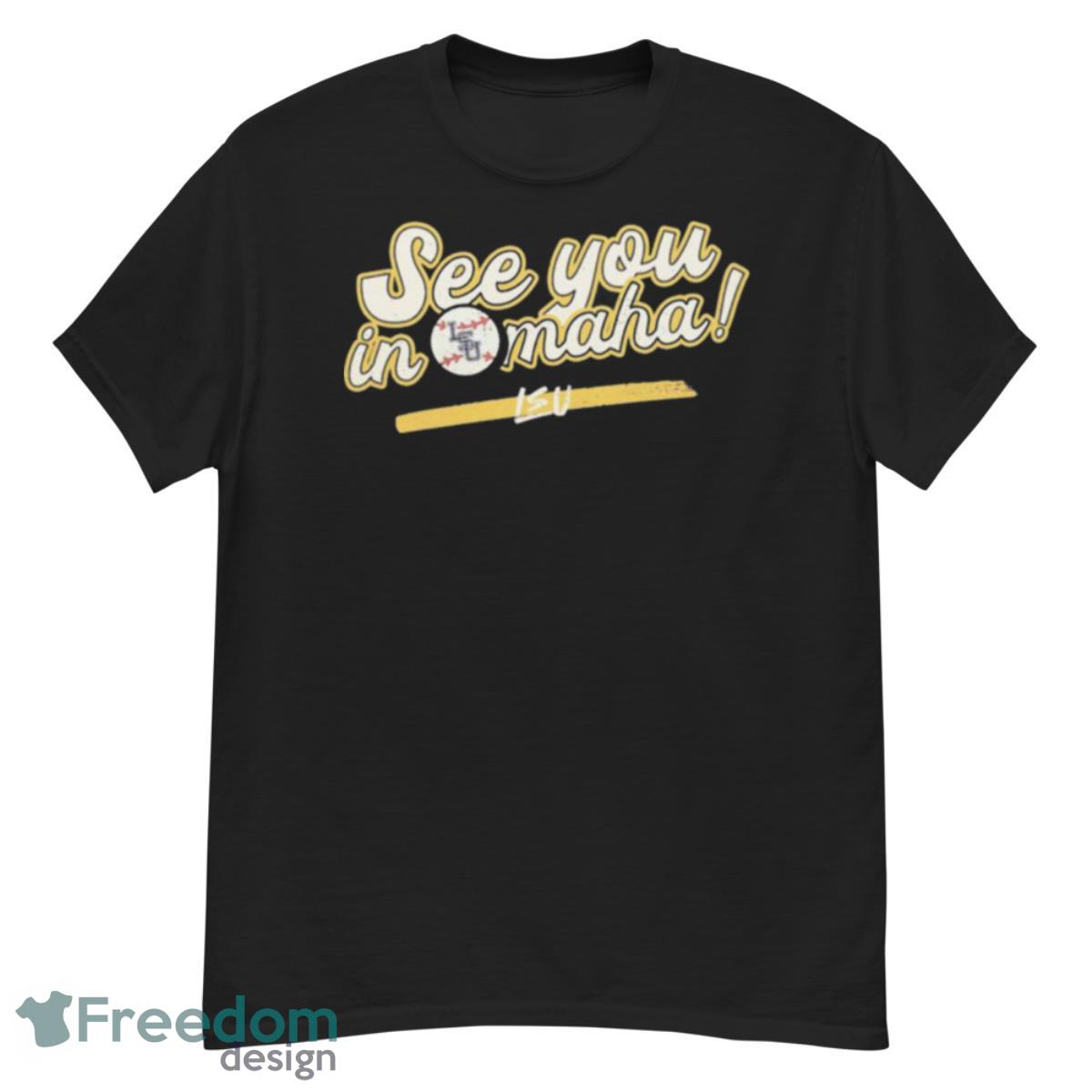 LSU See You In Omaha Shirt - G500 Men’s Classic T-Shirt