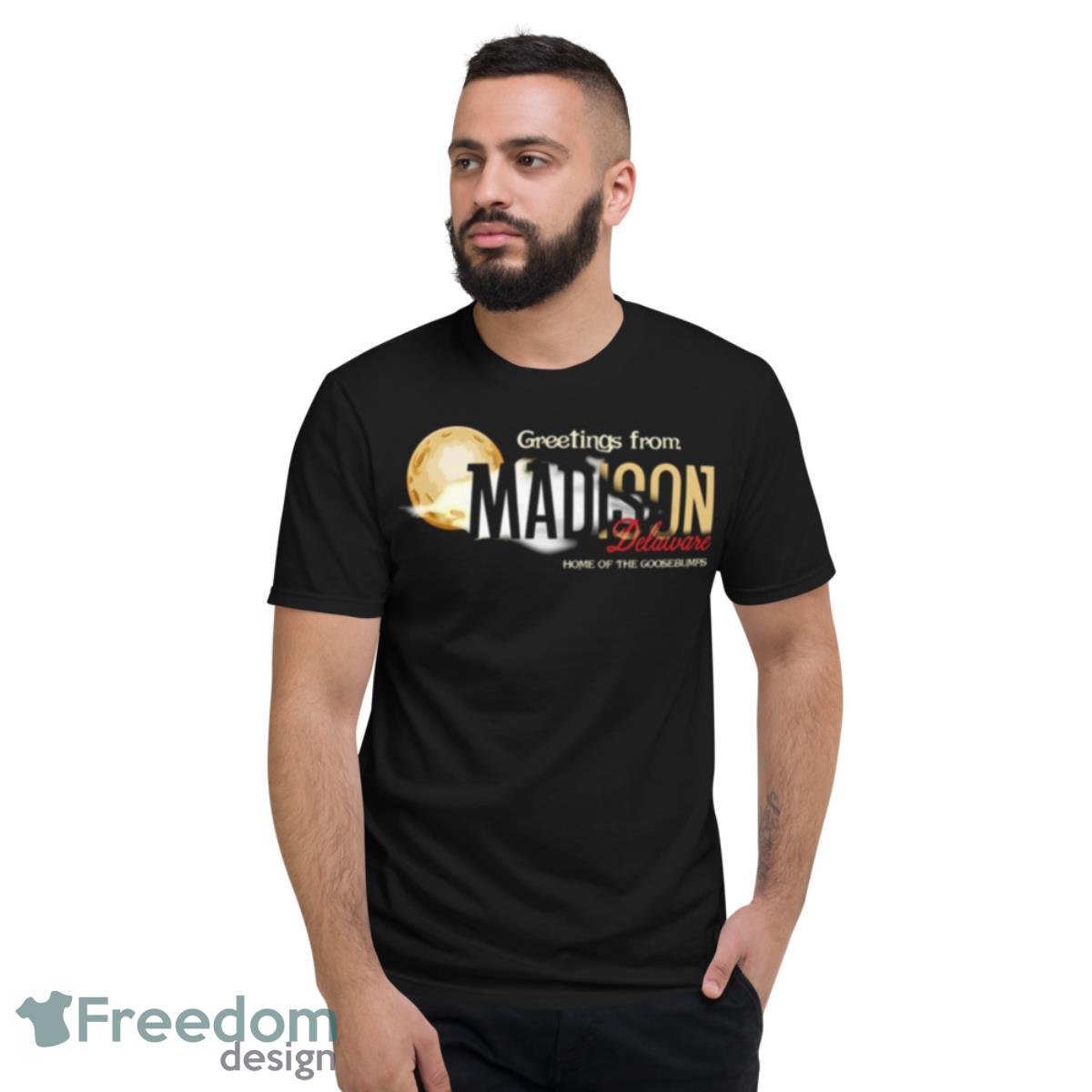 Madison Delaware Goosebumps Movie Shirt - Short Sleeve T-Shirt