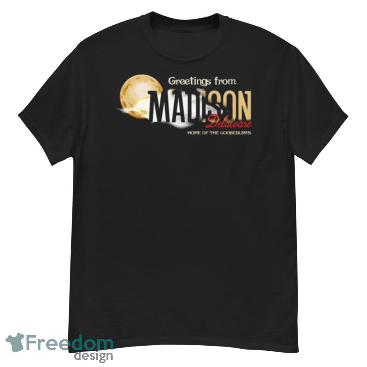 Madison Delaware Goosebumps Movie Shirt - G500 Men’s Classic T-Shirt