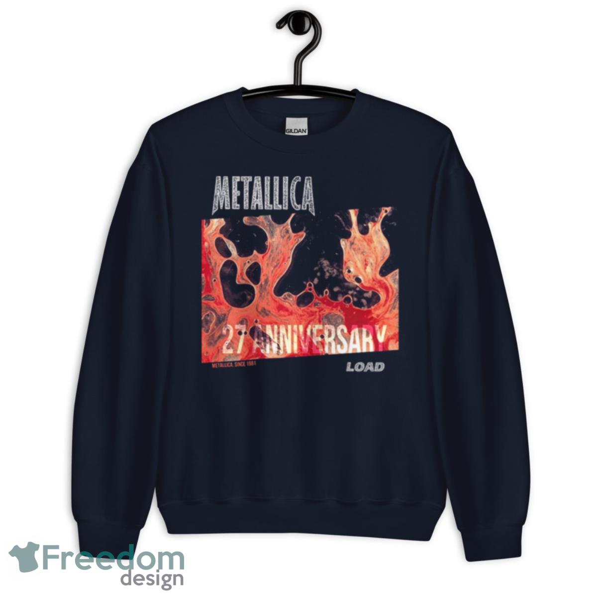 Metallica 27th Anniversary Album Load Cover Metallica Since 1981 Fan Gifts T Shirt - Unisex Crewneck Sweatshirt-1