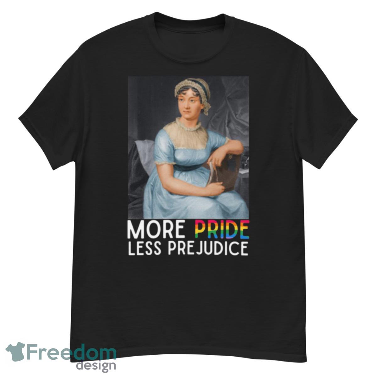 More Pride Less Prejudice Jane Austen Novel shirt - G500 Men’s Classic T-Shirt