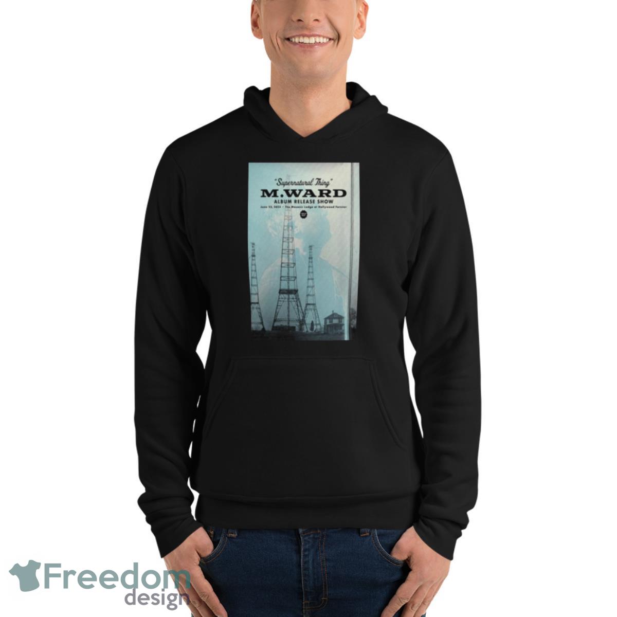 M.Ward Supernatural Thing Album Release Show 2023 Shirt - Unisex Fleece Pullover Hoodie M.Ward Supernatural Thing Album Release Show 2023 Shirt - Unisex Fleece Pullover Hoodie