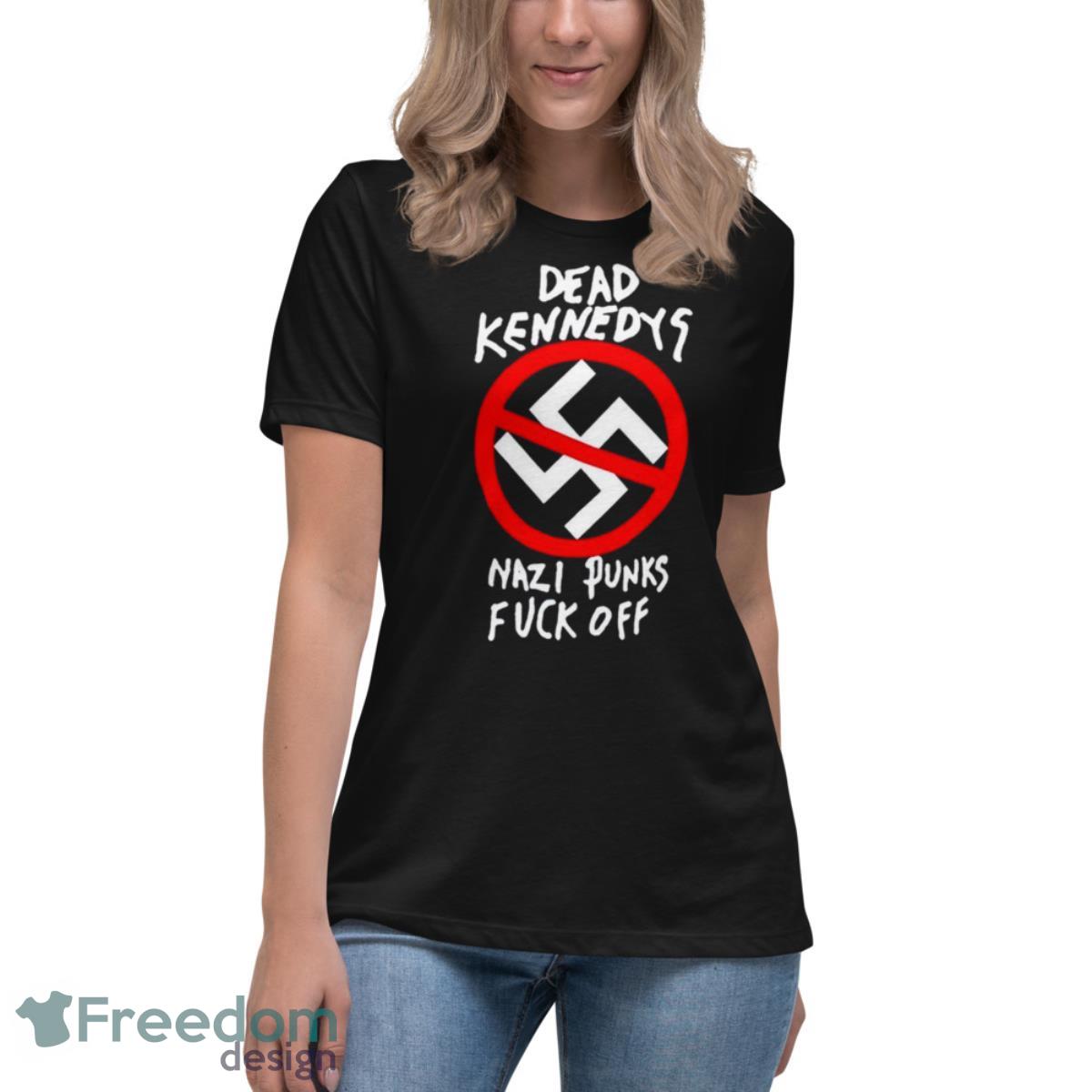 Nazi punks fuck off shirt - Womens Relaxed Short Sleeve Jersey Tee Nazi punks fuck off shirt - Womens Relaxed Short Sleeve Jersey Tee