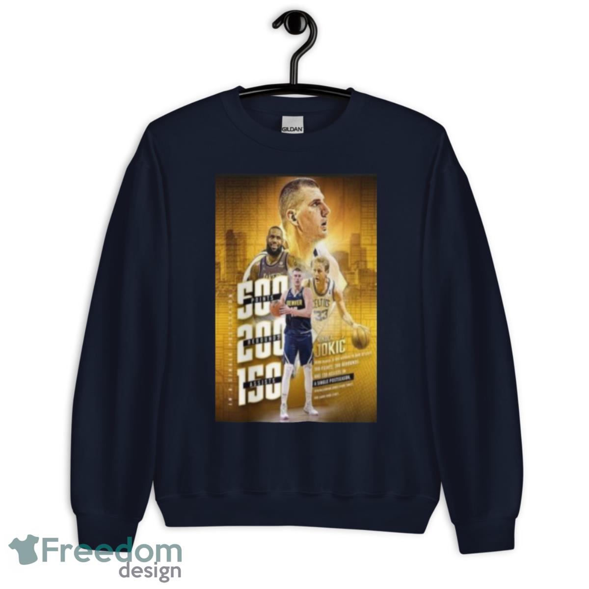 Nikola Jokic In A Single Postseason 500 Point 200 Rebounds 150 Assists 2023 Shirt - Unisex Crewneck Sweatshirt-1