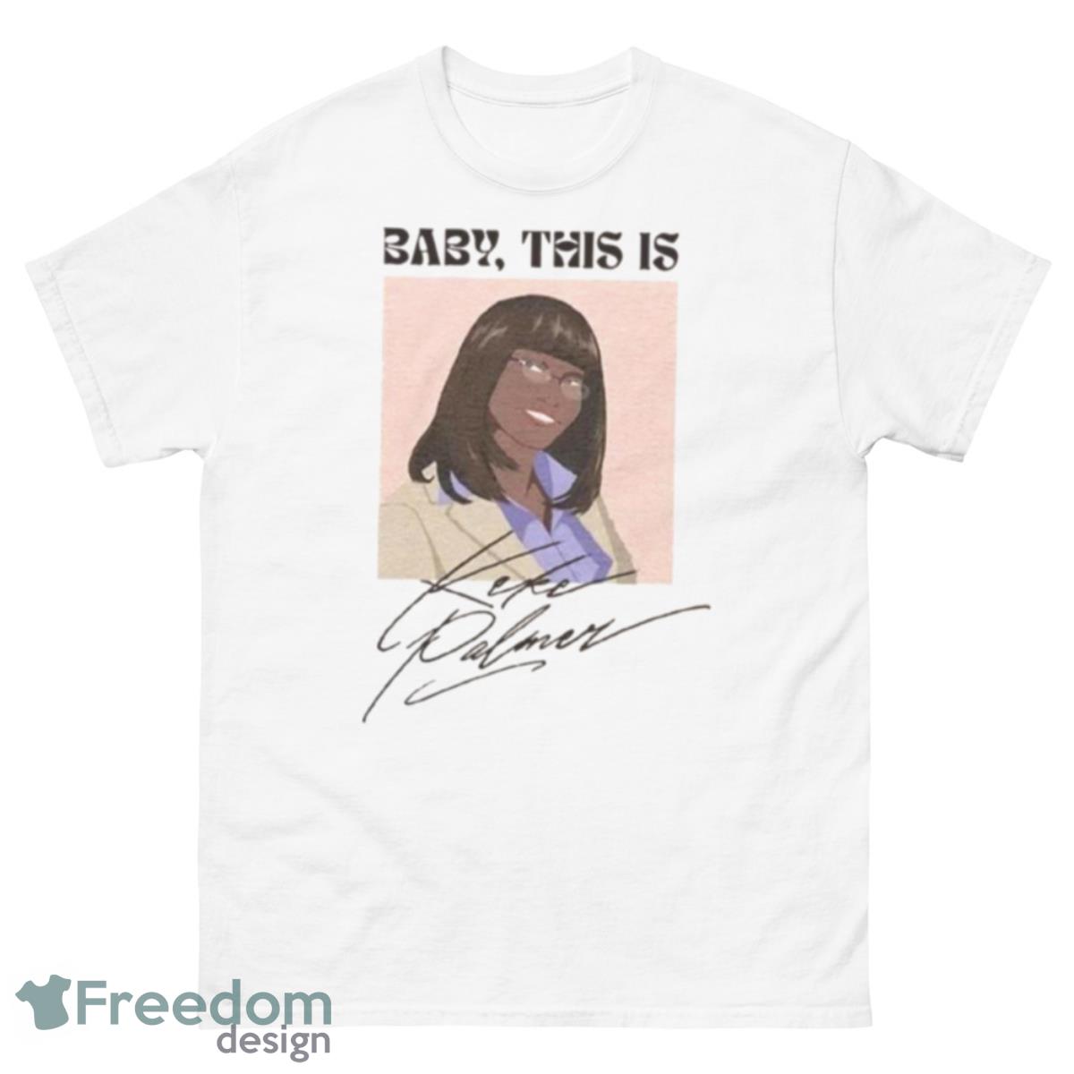 Nope Movie Baby This Is Keke Palmer shirt - 500 Men’s Classic Tee Gildan