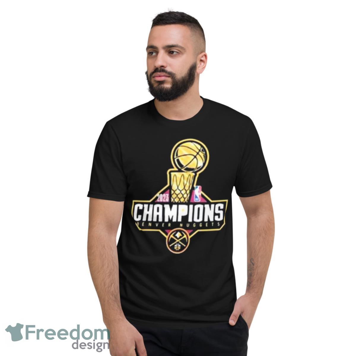 Nuggets Champ Foil Trophy 2023 Shirt - Short Sleeve T-Shirt