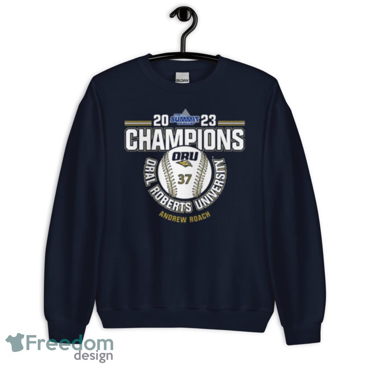 Oral Roberts University Andrew Roach 2023 NCAA Baseball Summit League Champions Shirt - Unisex Crewneck Sweatshirt-1