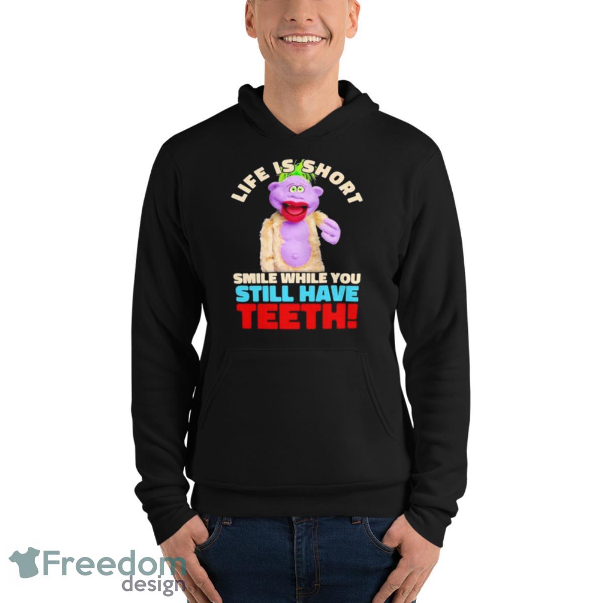 Peanut Jeff Dunham life is short smile while you still have teeth shirt - Unisex Fleece Pullover Hoodie Peanut Jeff Dunham life is short smile while you still have teeth shirt - Unisex Fleece Pullover Hoodie
