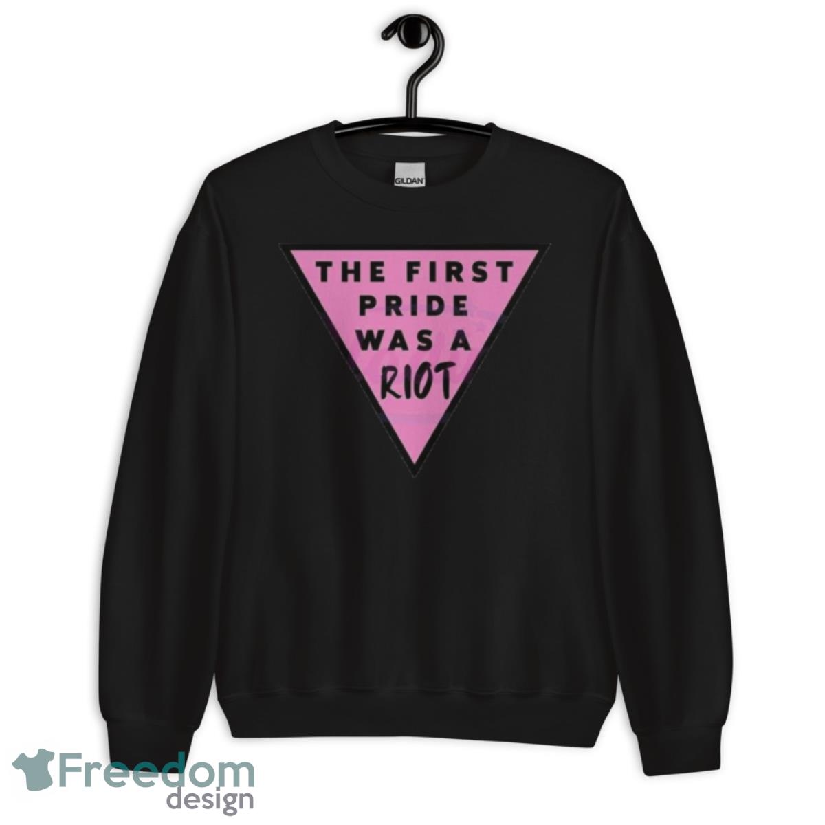 Pink Triangle Pride The First Pride Was A Riot Shirt - Unisex Crewneck Sweatshirt Pink Triangle Pride The First Pride Was A Riot Shirt - Unisex Crewneck Sweatshirt