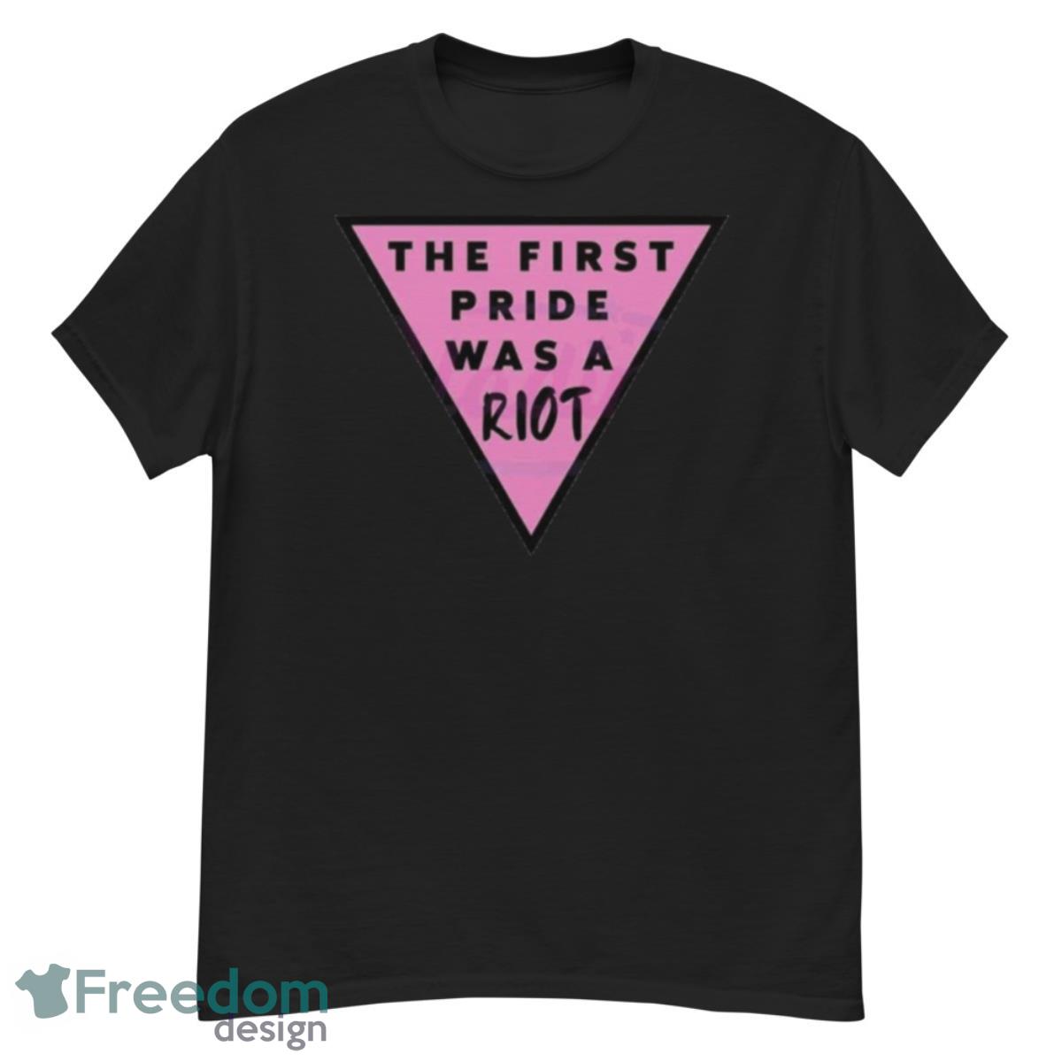 Pink Triangle Pride The First Pride Was A Riot Shirt - G500 Men’s Classic T-Shirt