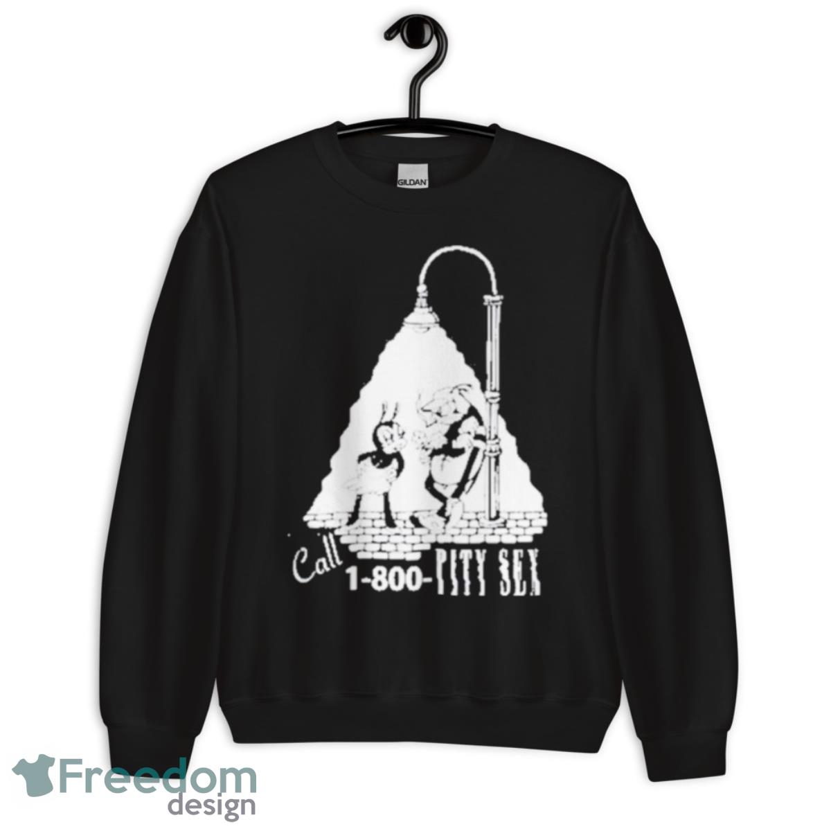 Pity Sex Bugs Shirt - Unisex Crewneck Sweatshirt Pity Sex Bugs Shirt - Unisex Crewneck Sweatshirt