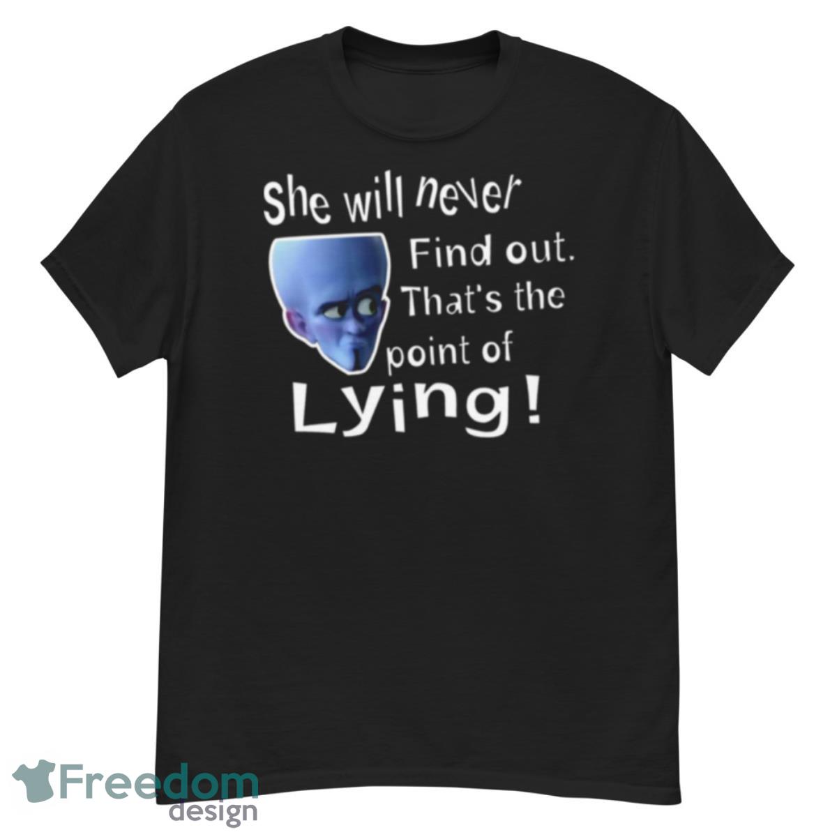 Point Of Lying Megamind Shirt - G500 Men’s Classic T-Shirt