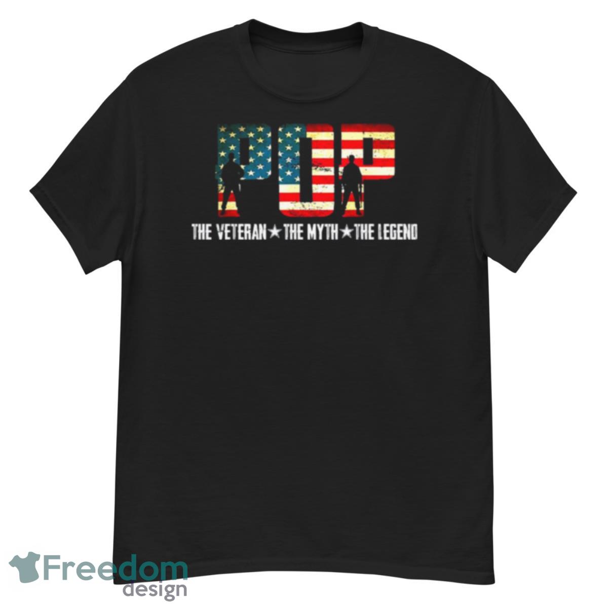 Pop The Veteran The Myth The Legend For Dad Fathers Day Shirt - G500 Men’s Classic T-Shirt