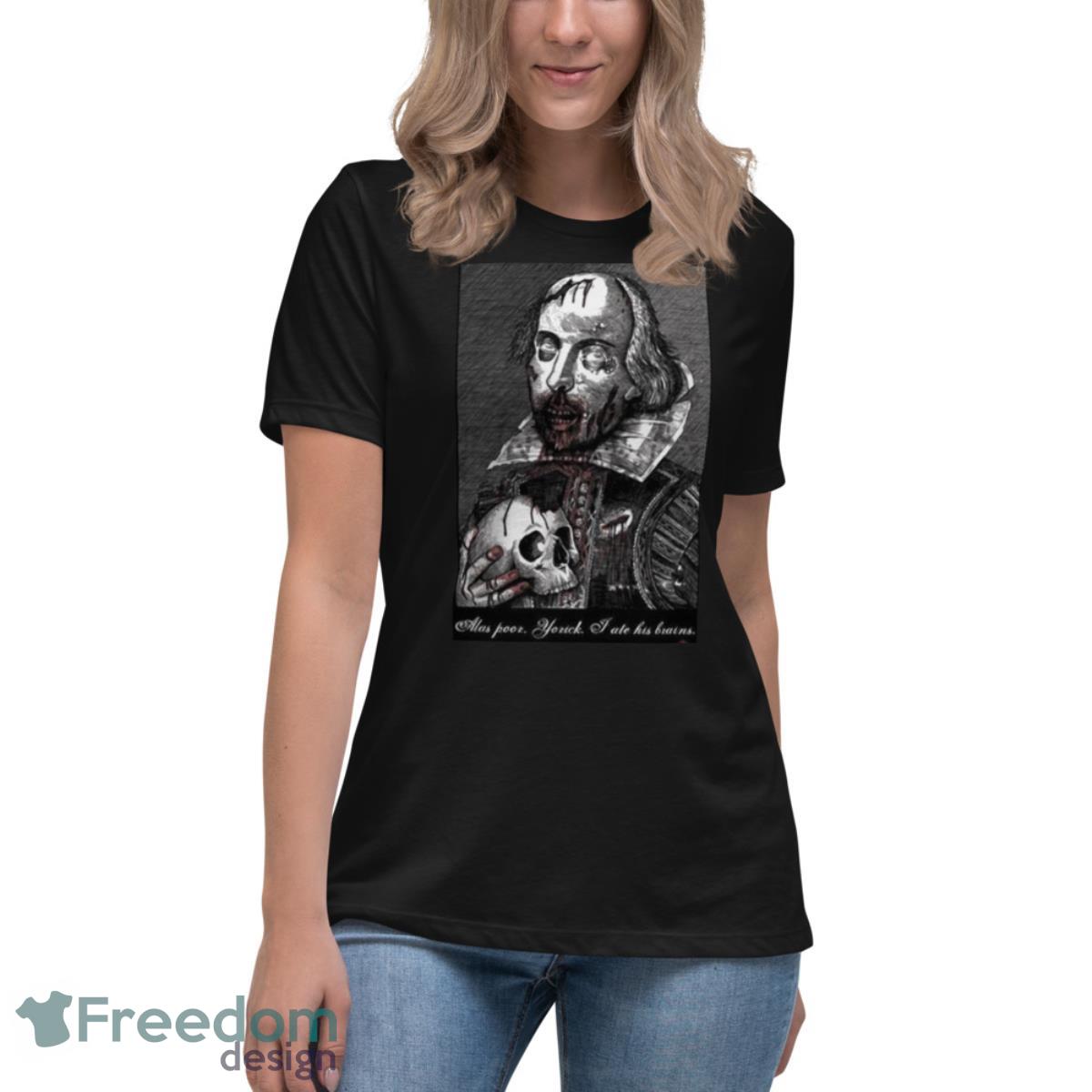 Poster Zombie Shakespeare Shirt - Womens Relaxed Short Sleeve Jersey Tee Poster Zombie Shakespeare Shirt - Womens Relaxed Short Sleeve Jersey Tee