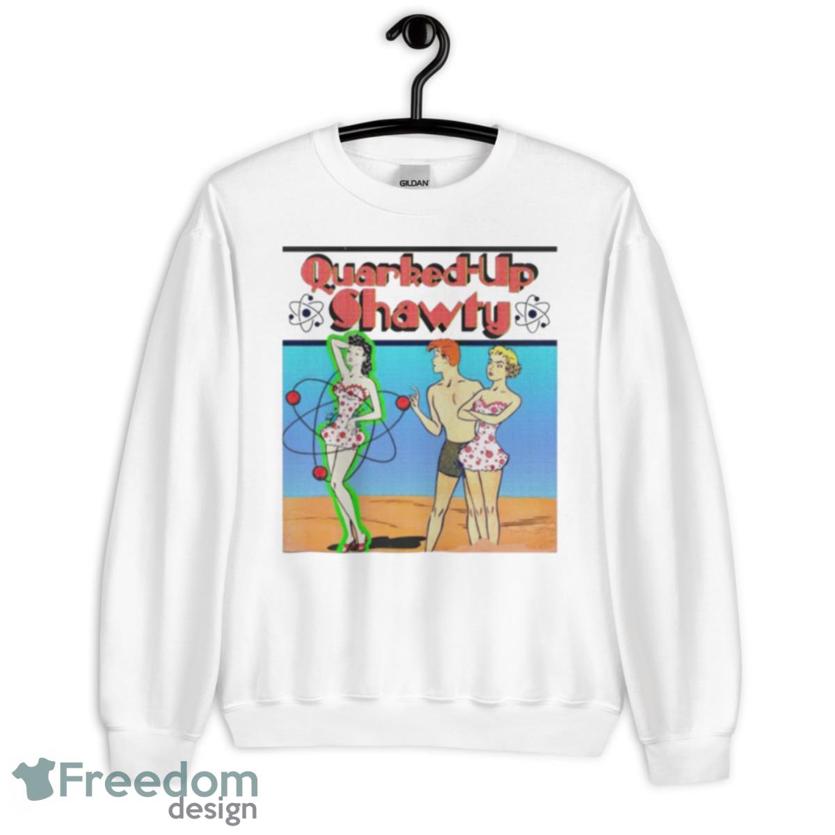 Quarked Up Shawty Shirt - Unisex Heavy Blend Crewneck Sweatshirt