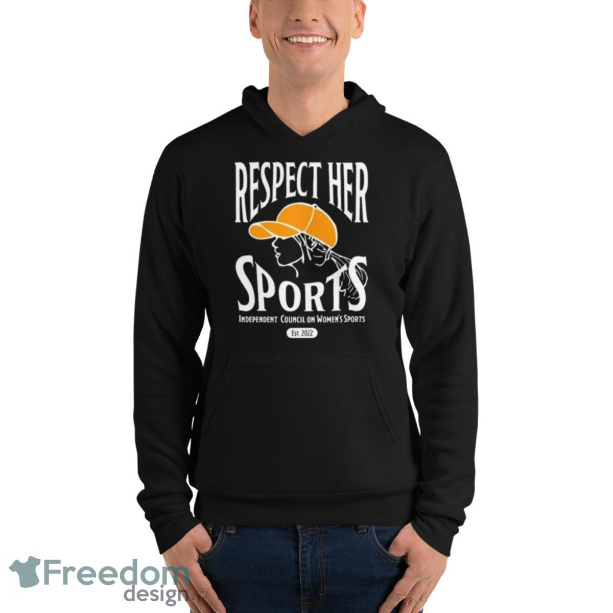 Respect Her Sports Independent Council On Women’s Sports New Shirt image Respect Her Sports Independent Council On Women’s Sports New Shirt - Unisex Fleece Pullover Hoodie