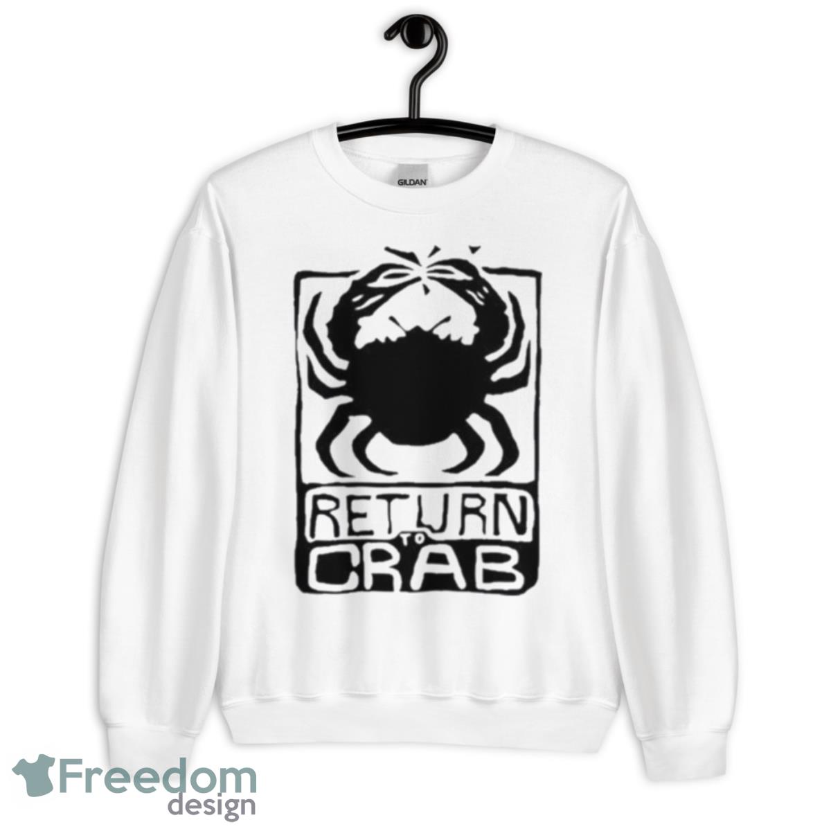 Return To Crab Shirt - Unisex Heavy Blend Crewneck Sweatshirt