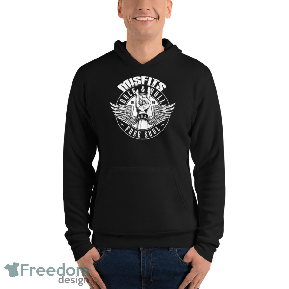 Rock And Roll Free Soul Misfitss T Shirt - Unisex Fleece Pullover Hoodie Rock And Roll Free Soul Misfitss T Shirt - Unisex Fleece Pullover Hoodie