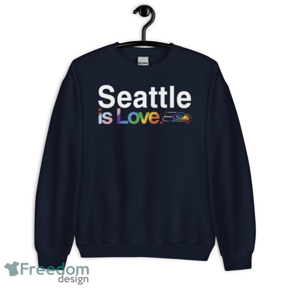 Seattle Seahawks Is Love Pride Shirt - Unisex Crewneck Sweatshirt-1