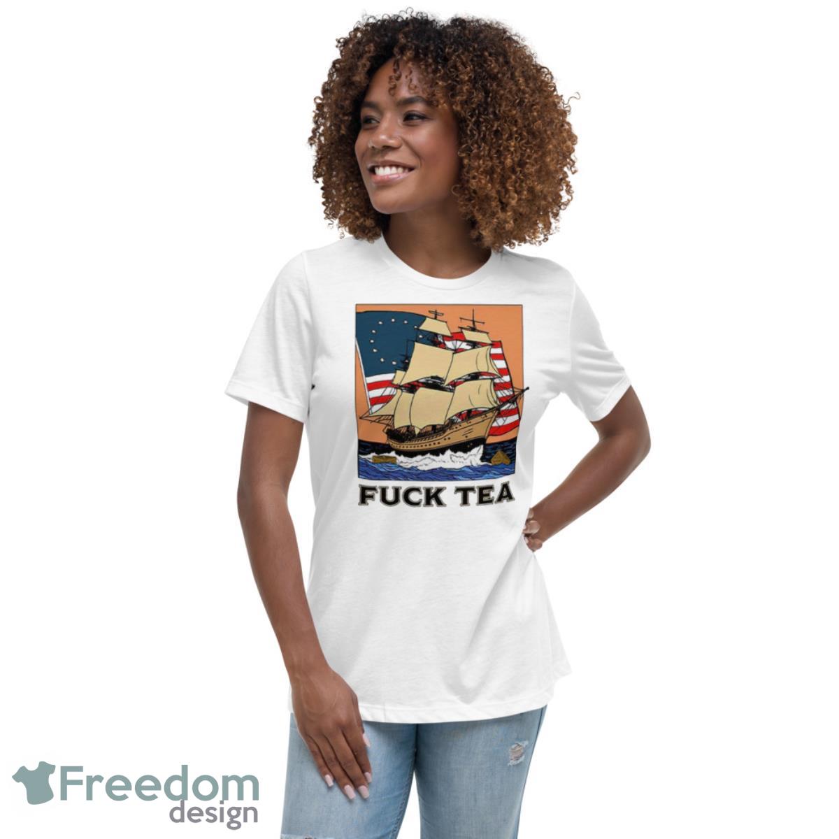 ship 4th of July fuck shirt - Womens Relaxed Short Sleeve Jersey Tee ship 4th of July fuck shirt - Womens Relaxed Short Sleeve Jersey Tee
