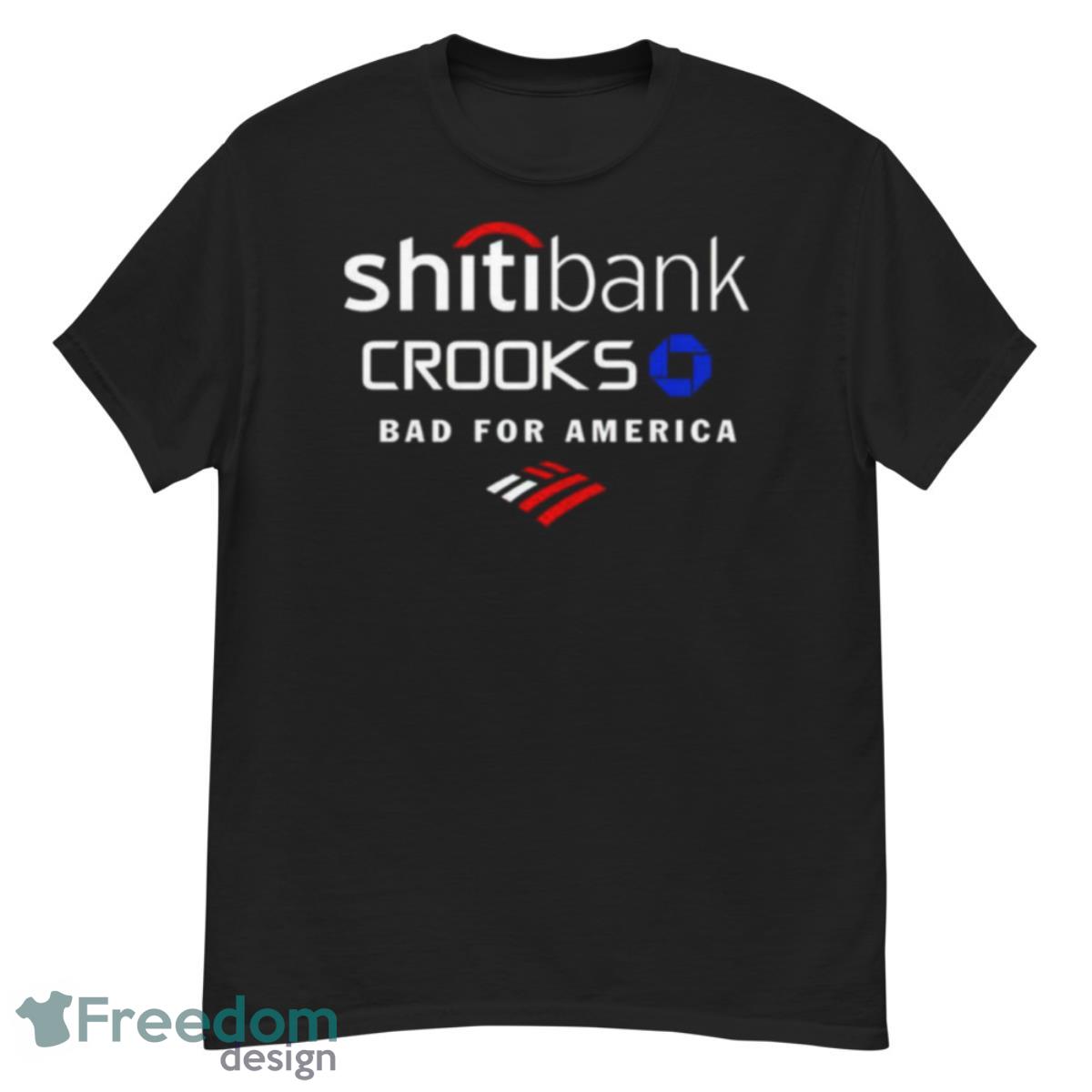 Shitiback Crooks Bad For America Shirt - G500 Men’s Classic T-Shirt