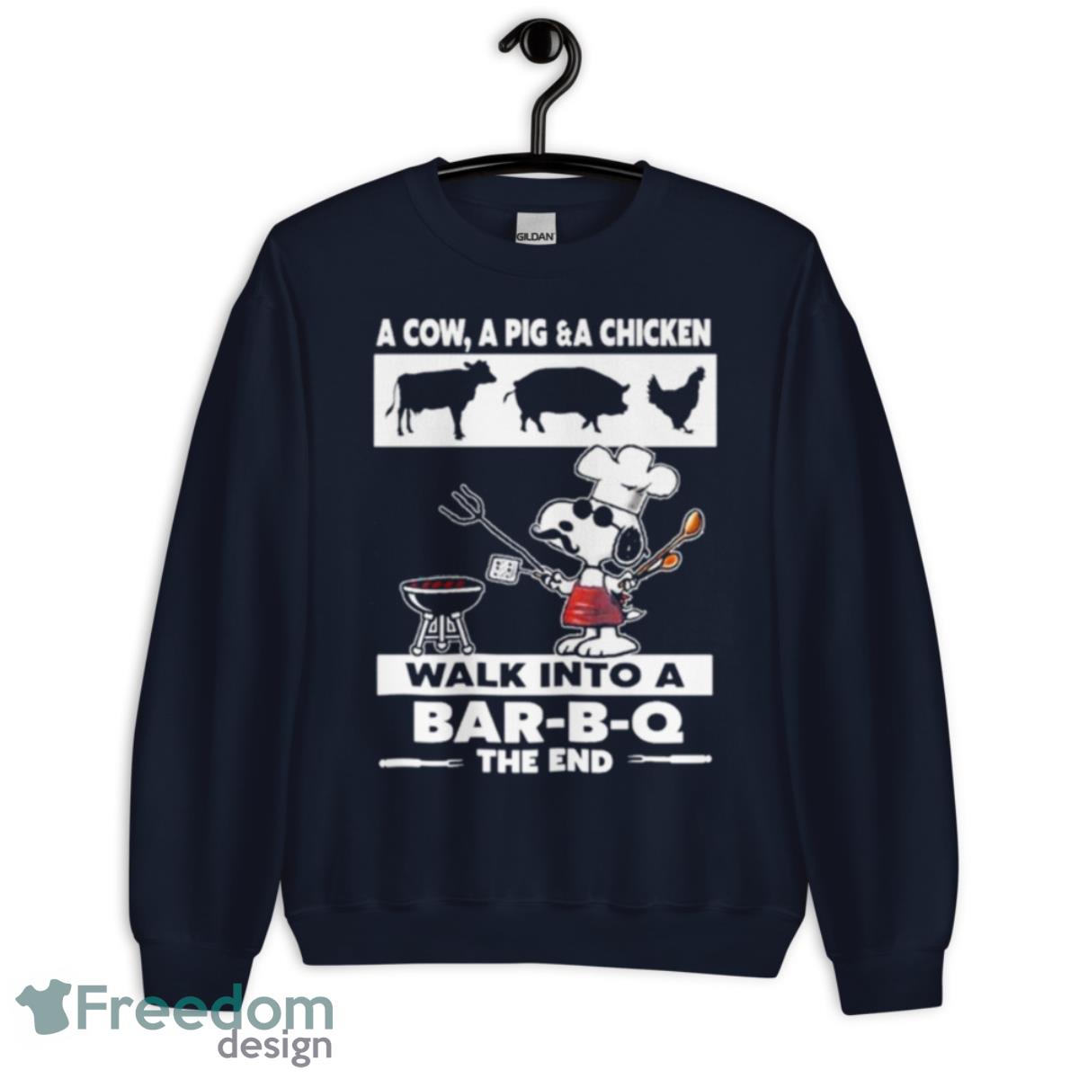 Snoopy A Cow A Pig & A Chicken Walk In To A Bar B Q The End Shirt - Unisex Crewneck Sweatshirt-1