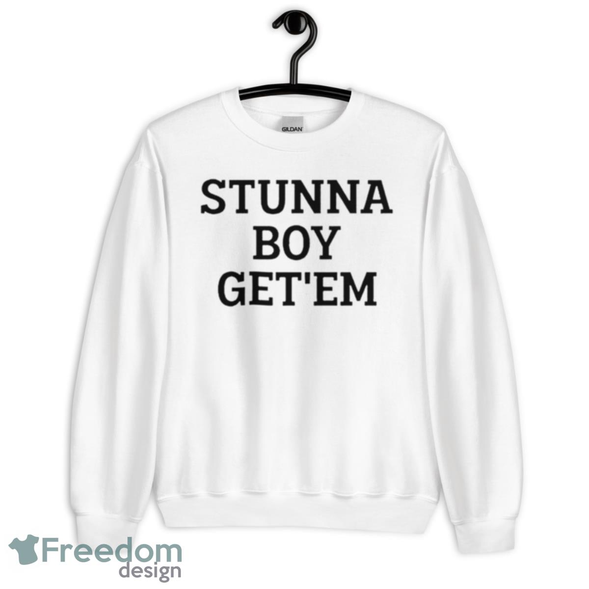 Stunna Boy Get’em Shirt - Unisex Heavy Blend Crewneck Sweatshirt