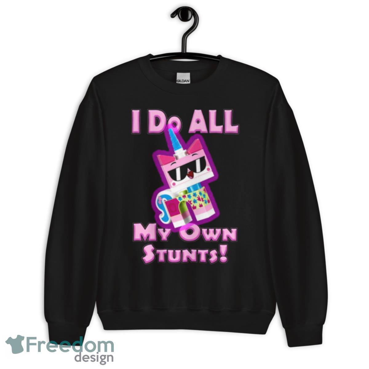 Stunts My Own Stunts Unikitty Shirt - Unisex Crewneck Sweatshirt Stunts My Own Stunts Unikitty Shirt - Unisex Crewneck Sweatshirt