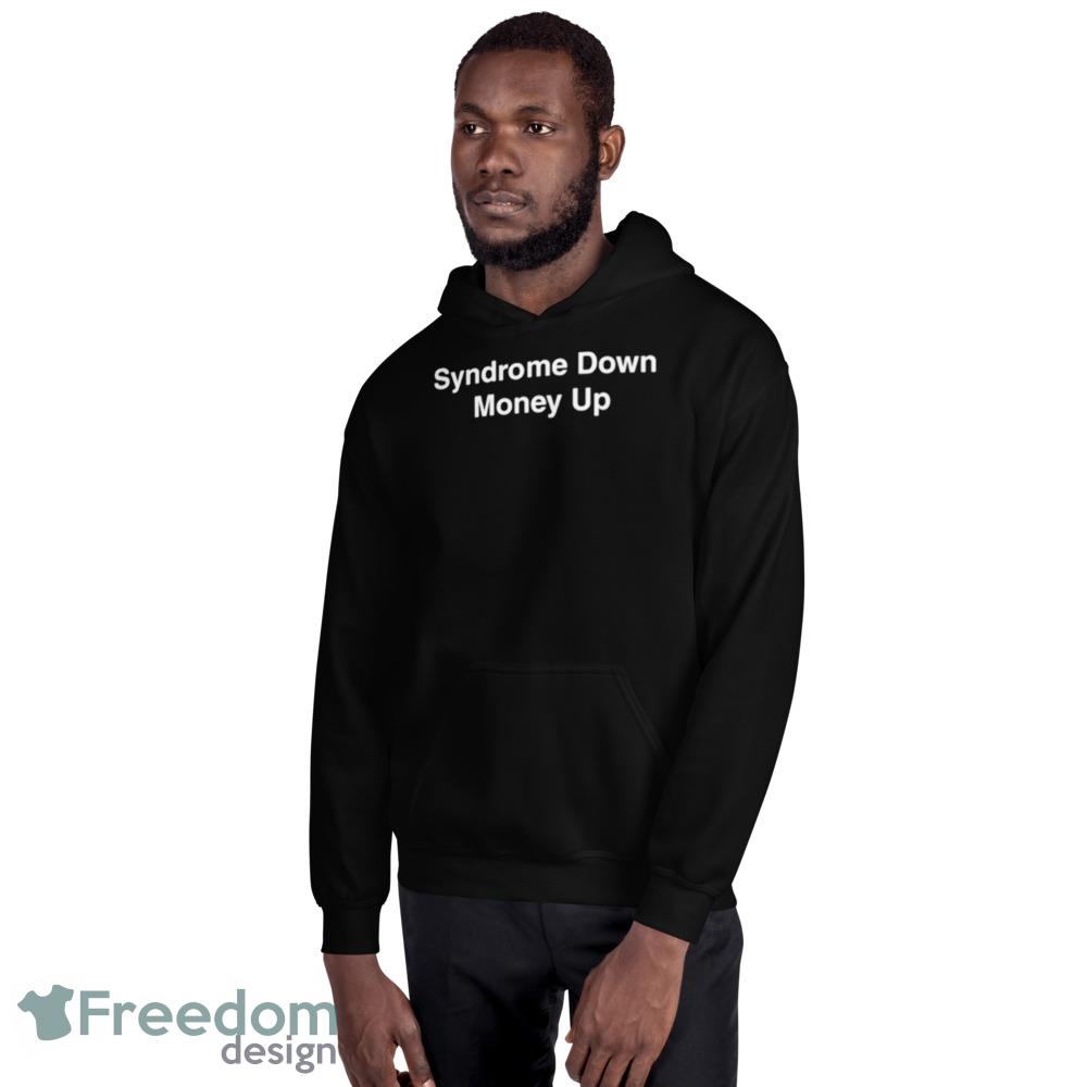 Syndrome down money up Graphics Shirt image Syndrome down money up Graphics Shirt - 18500 Unisex Heavy Blend Hooded Sweatshirt