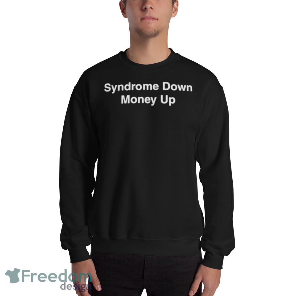 Syndrome down money up Graphics Shirt - 18000 Unisex Heavy Blend Crewneck Sweatshirt Syndrome down money up Graphics Shirt - 18000 Unisex Heavy Blend Crewneck Sweatshirt