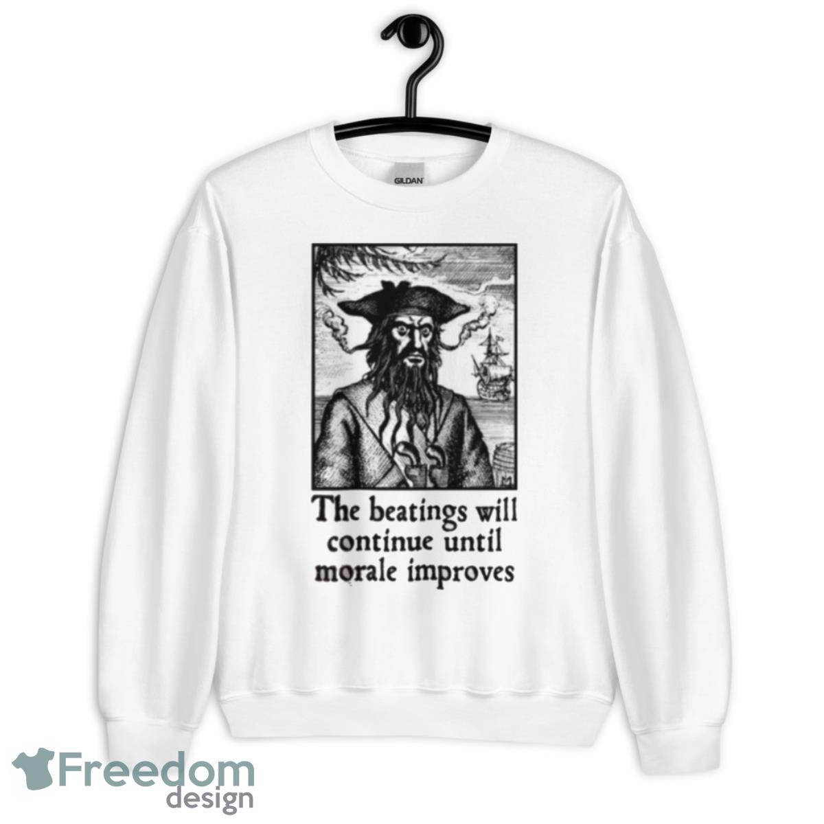 The Beatings Will Continue Until Morale Improves Shirt - Unisex Heavy Blend Crewneck Sweatshirt