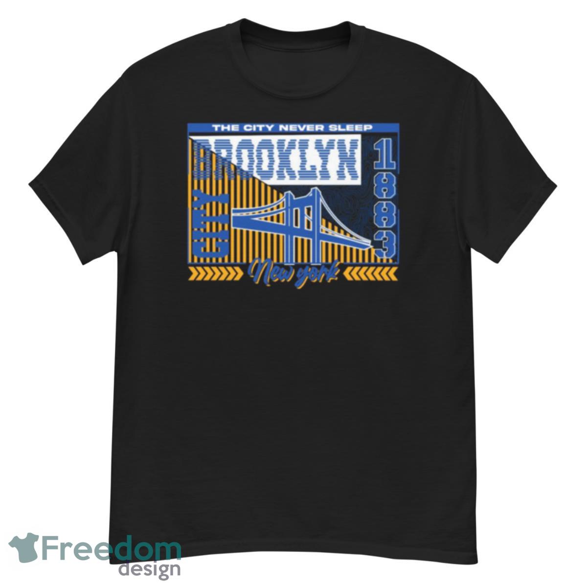 The City Never Sleep Brookly New York 1883 Shirt - G500 Men’s Classic T-Shirt