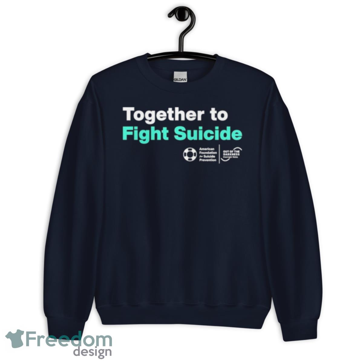 Together To Fight Suicide Shirt - Unisex Crewneck Sweatshirt-1