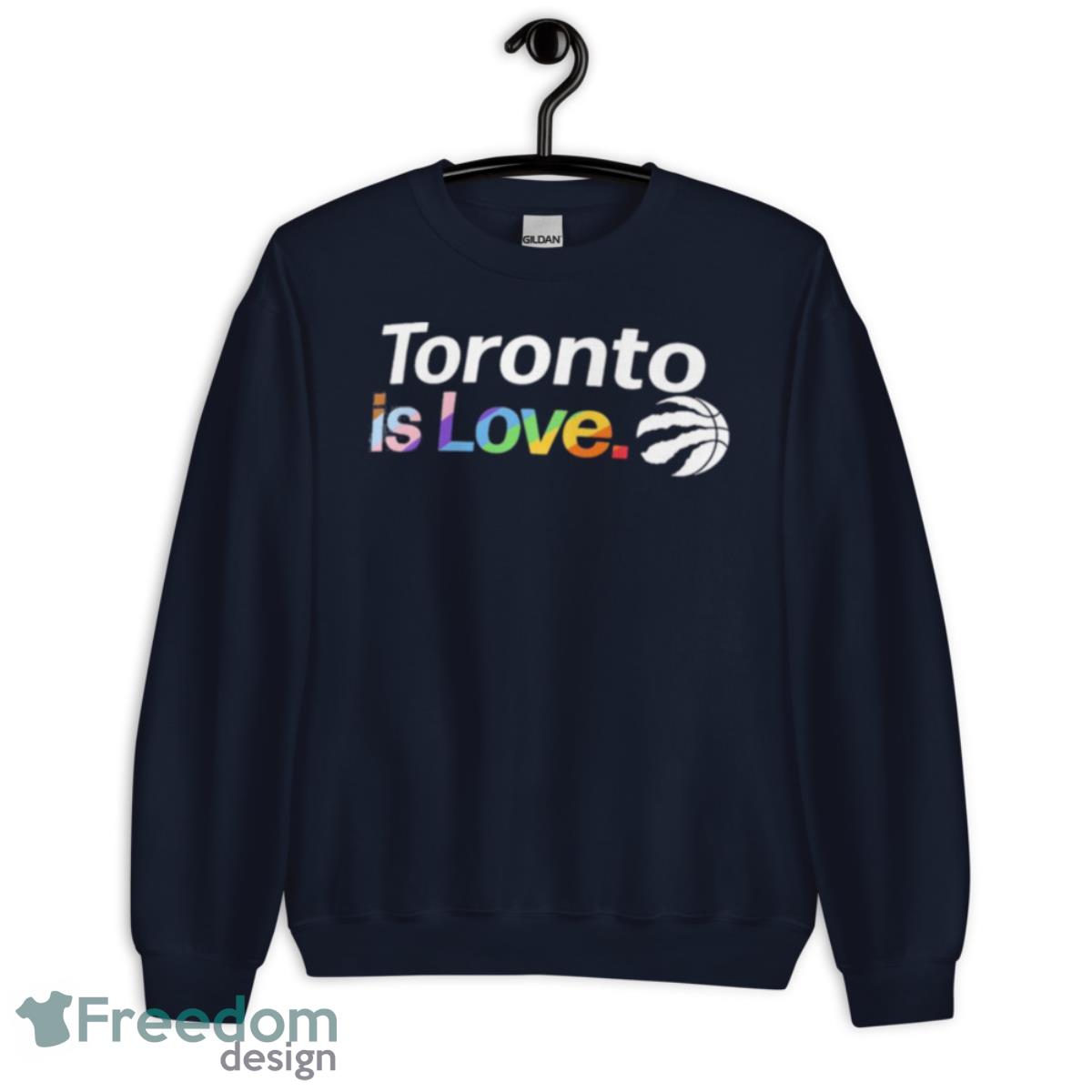 Toronto Raptors Is Love City Pride Team Logo Shirt - Unisex Crewneck Sweatshirt-1