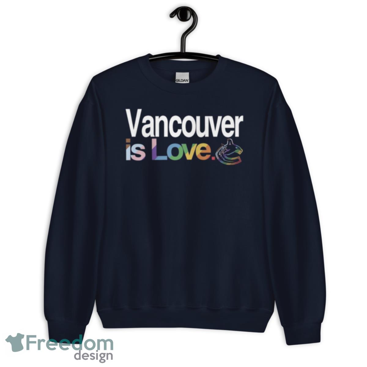 Vancouver Canucks Is Love Pride Shirt - Unisex Crewneck Sweatshirt-1