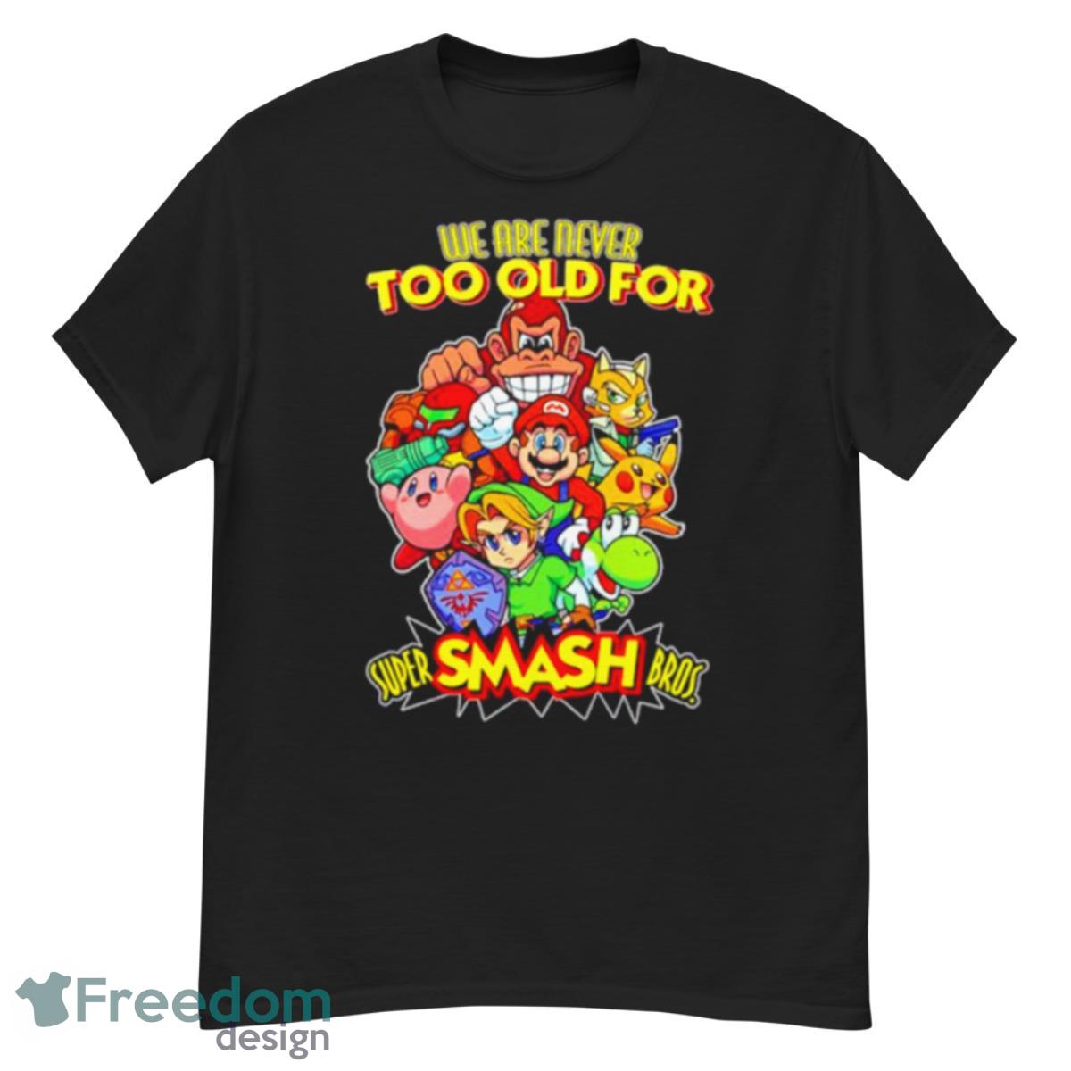 We Are Never Too Old For Super Smash Bros Shirt - G500 Men’s Classic T-Shirt