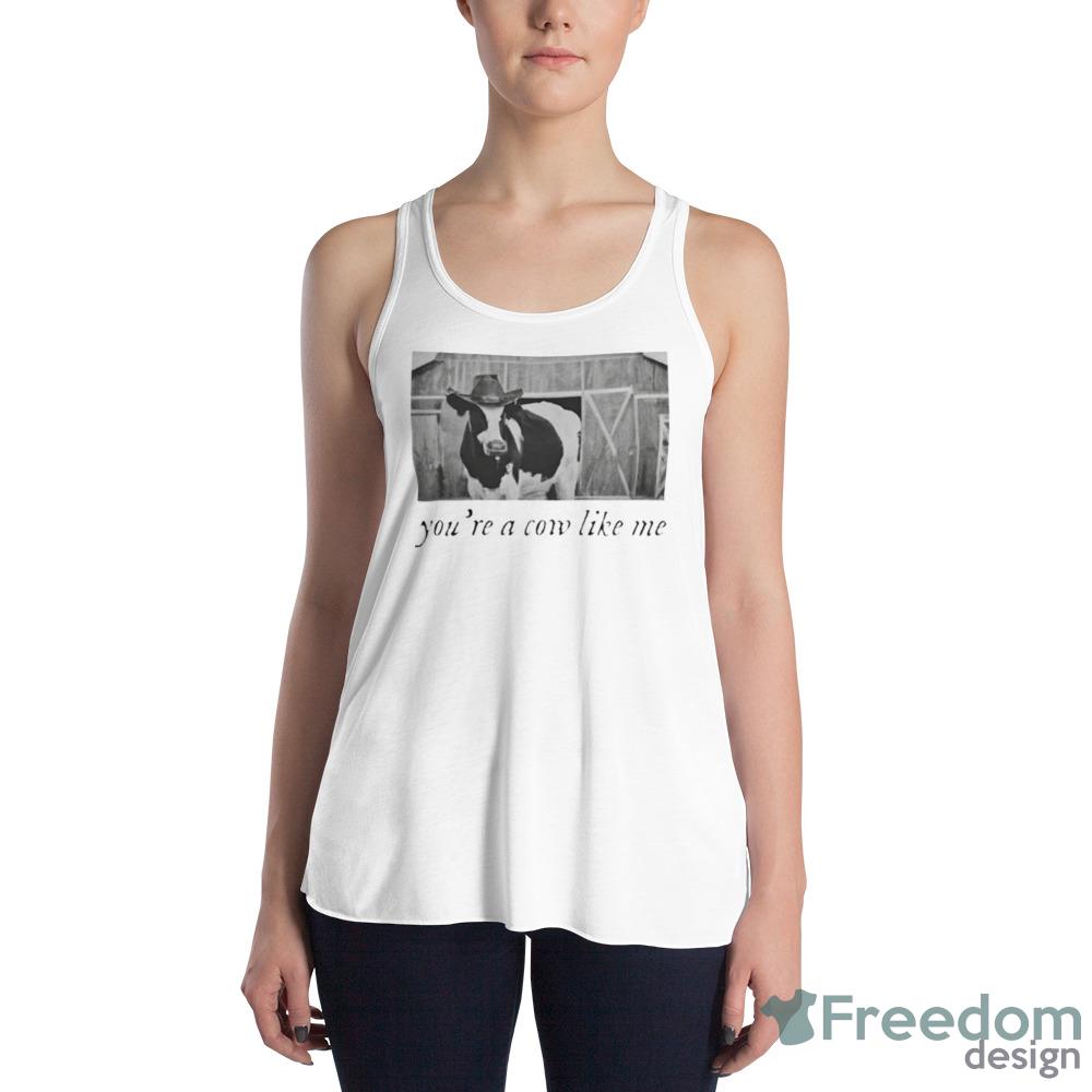 you’re a cow like me cow with cowboy hat shirt - 8800 Womens Flowy Racerback Tank you’re a cow like me cow with cowboy hat shirt - 8800 Womens Flowy Racerback Tank