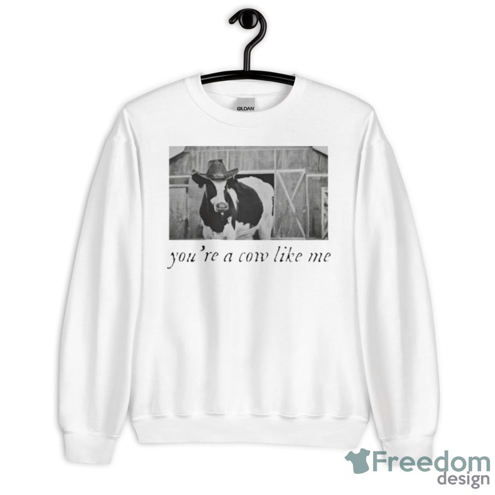 you’re a cow like me cow with cowboy hat shirt - 18000 Unisex Heavy Blend Crewneck Sweatshirt