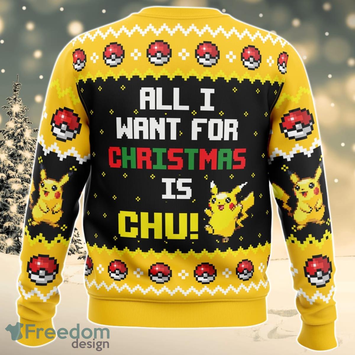 All I Want Picachu Pokemon Ugly Christmas Sweater For Men And Women Product Photo 2