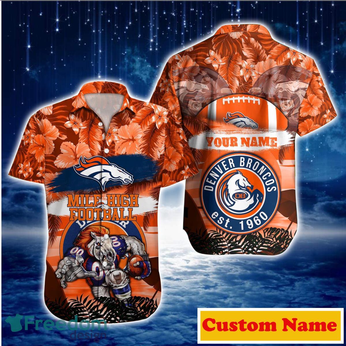 Denver Broncos NFL Custom Name Hawaiian Shirt For Men And Women Unique Gift  For Fans - Freedomdesign