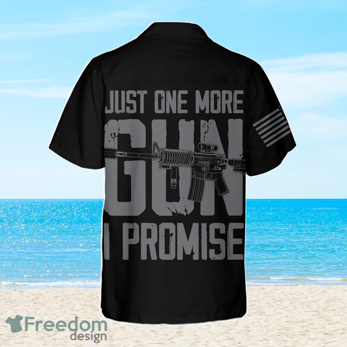 Just One More Gun Shirt Hawaiian Shirt Best Gift For Men And Women Product Photo 1