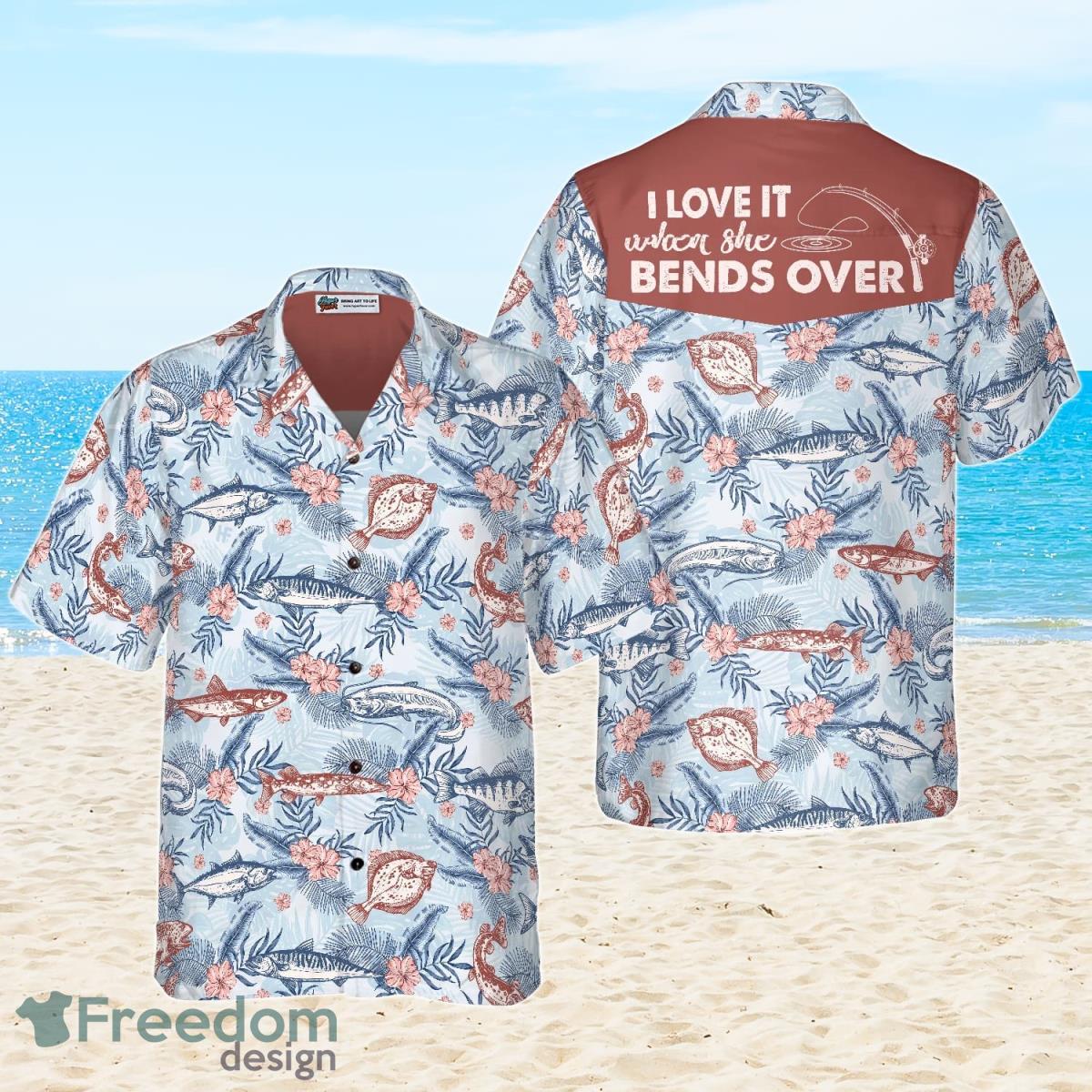 Love It When She Bends Over Fishing Hawaiian Shirt Best Gift For Men And Women Product Photo 2