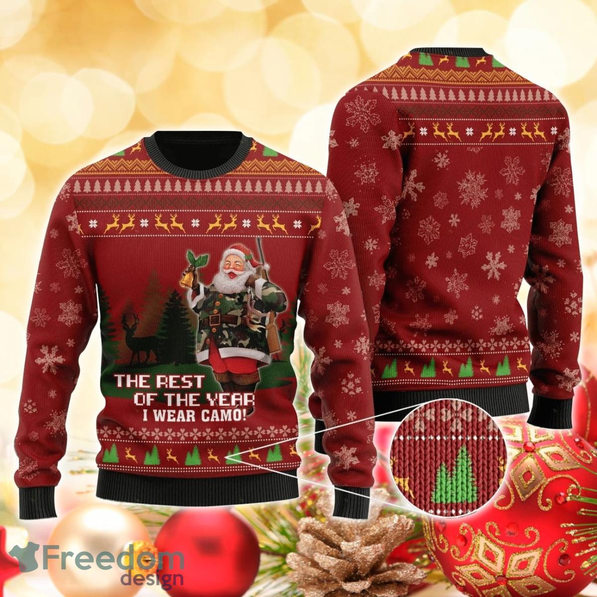 The Rest Of The Year I Wear Camo 3D Sweater Ugly Christmas Sweater For Men Women Product Photo 1