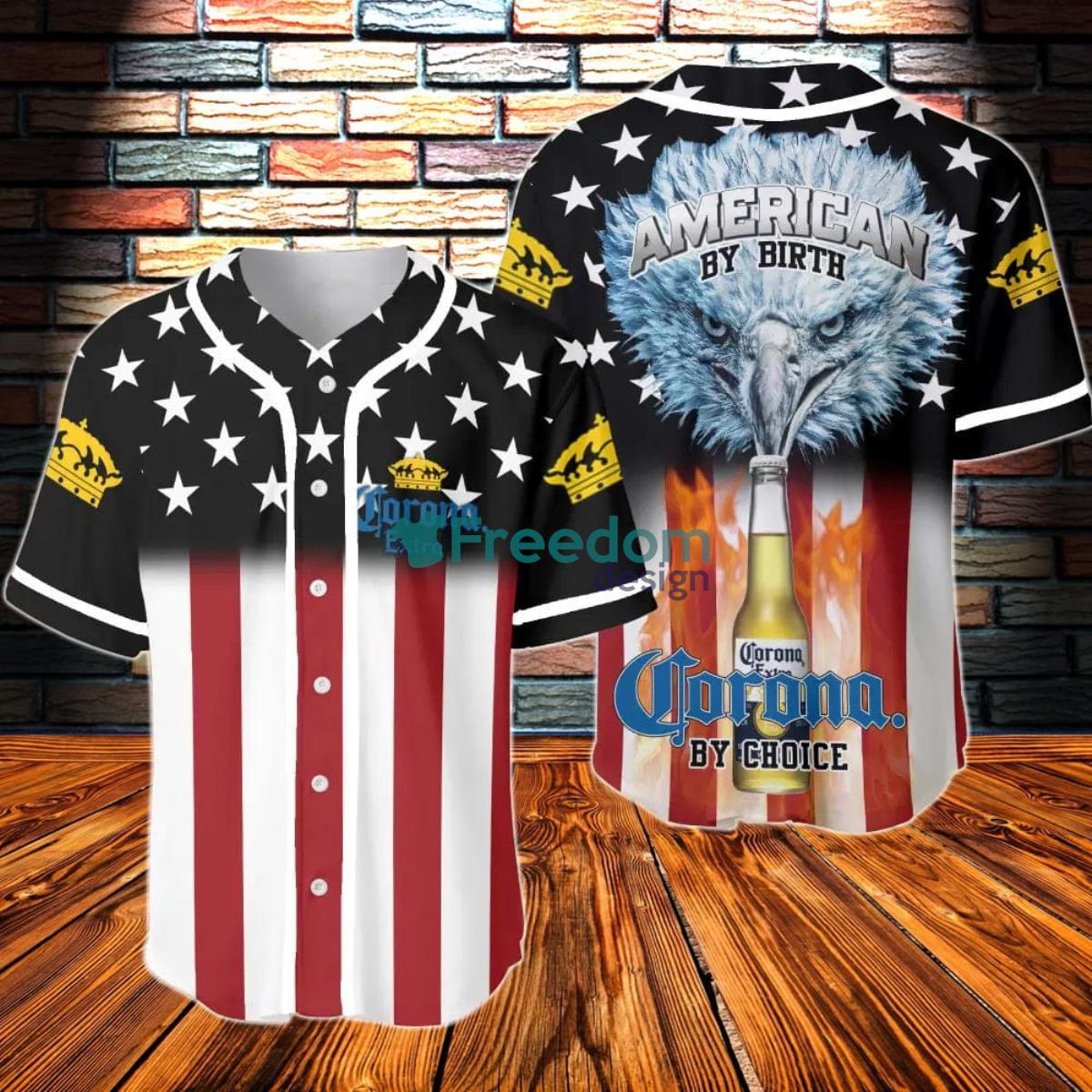 American By Birth Corona Extra Beer By Choice Baseball Jersey Product Photo 1