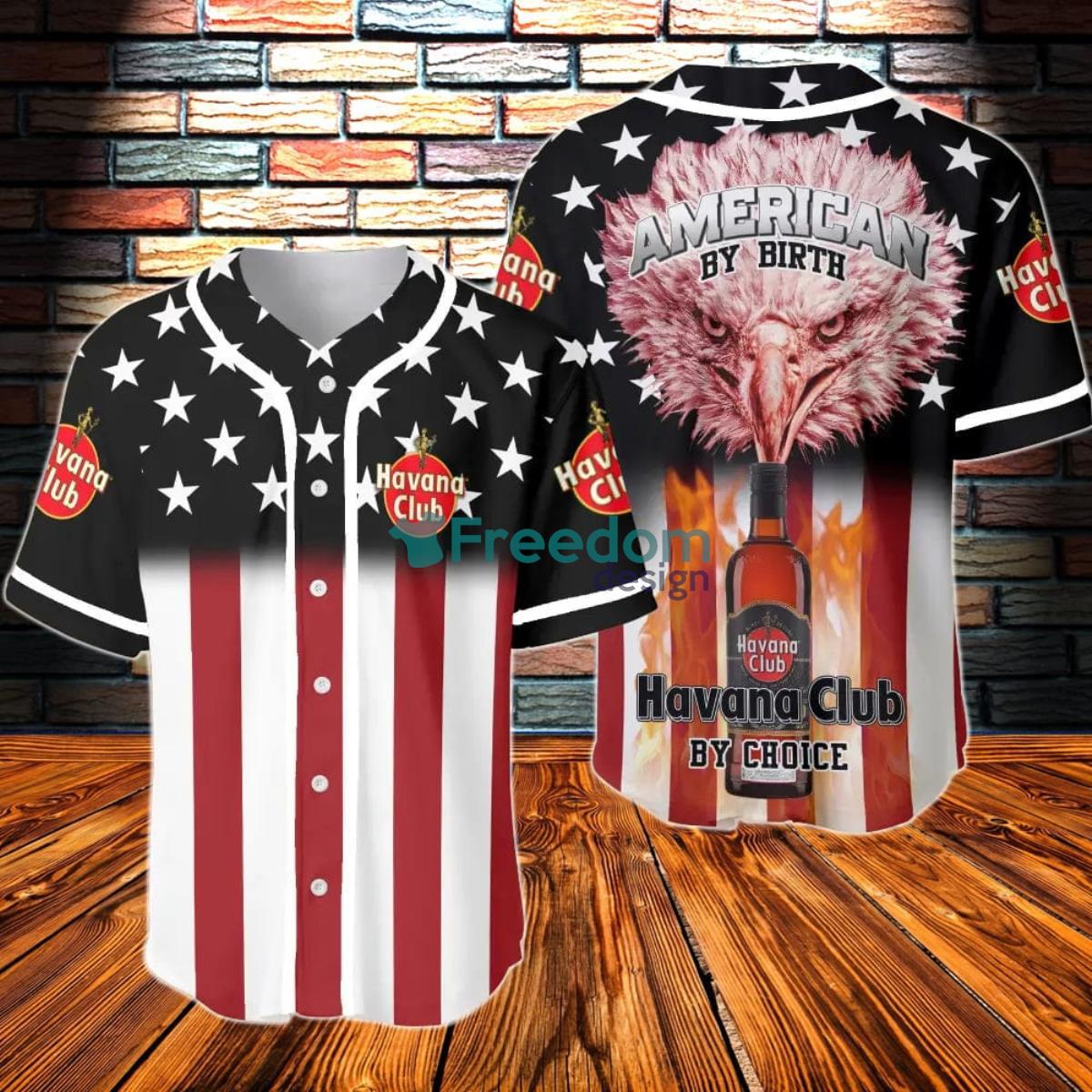 American By Birth Havana Club By Choice Baseball Jersey - Freedomdesign