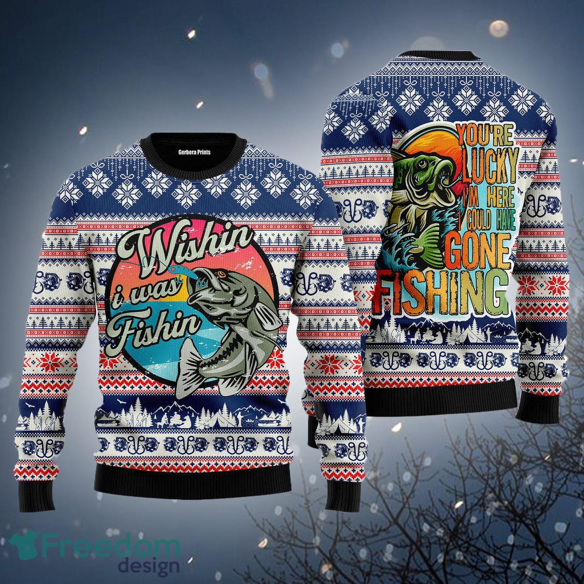 Fishing You Are Lucky Ugly Christmas Sweater Gift For Men Women -  Freedomdesign