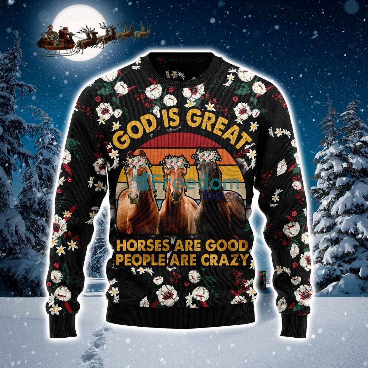 God Is Great Horses Are Good People Are Crazy Ugly Christmas Sweater Product Photo 1